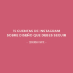 Cuentas de Instragram que debes seguir si eres diseñador enfoquegaussiano